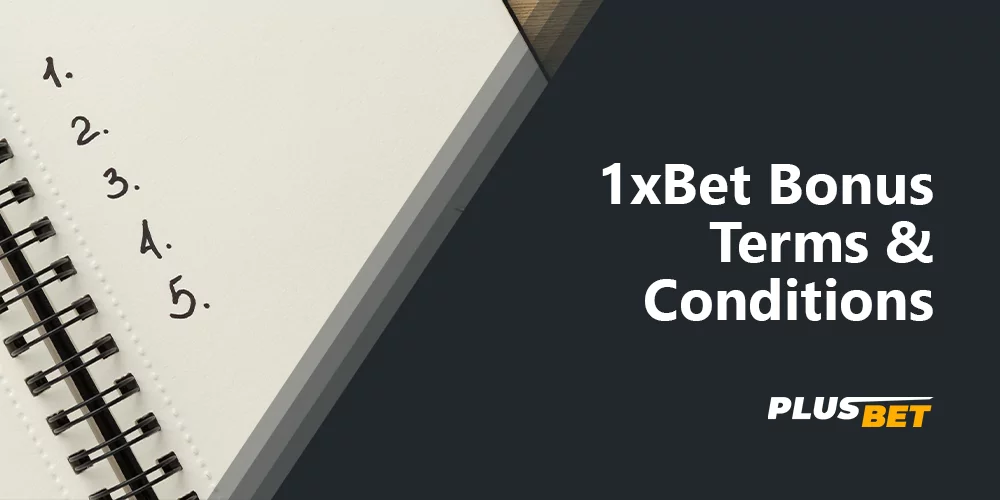 Only by following the rules and stipulated conditions, 1xbet players will receive bonuses