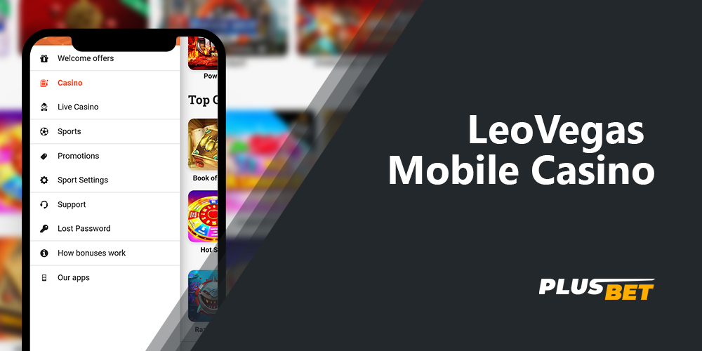 The Leovegas mobile app also has a special online casino section