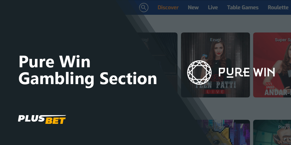 Pure Win Casino Section