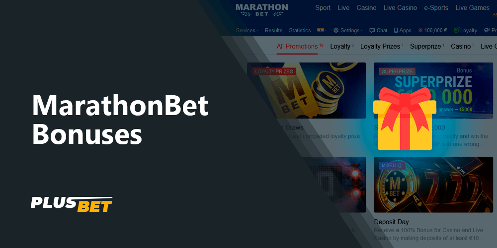 MarathonBet Bonuses, Loyalty Program and Promotions