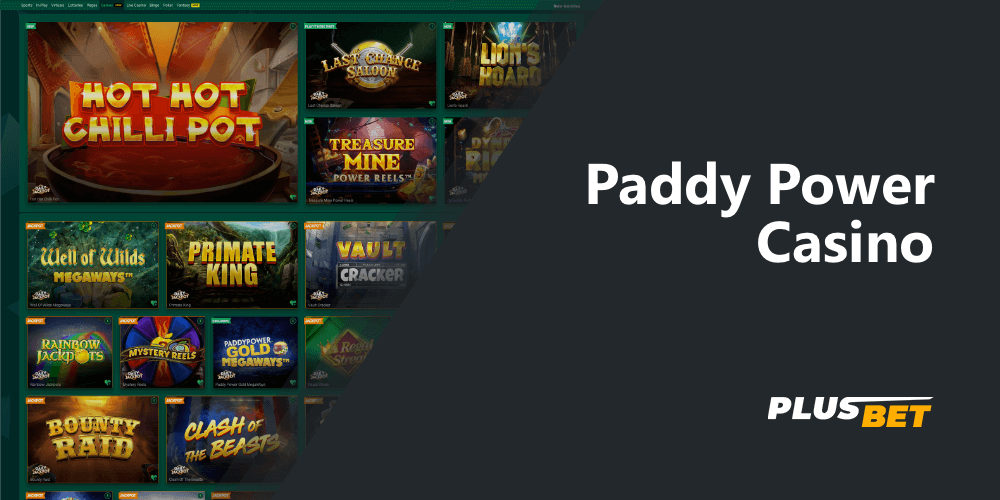 For fans of gambling Paddy Power has prepared a special section of the casino with popular slots, table games and more