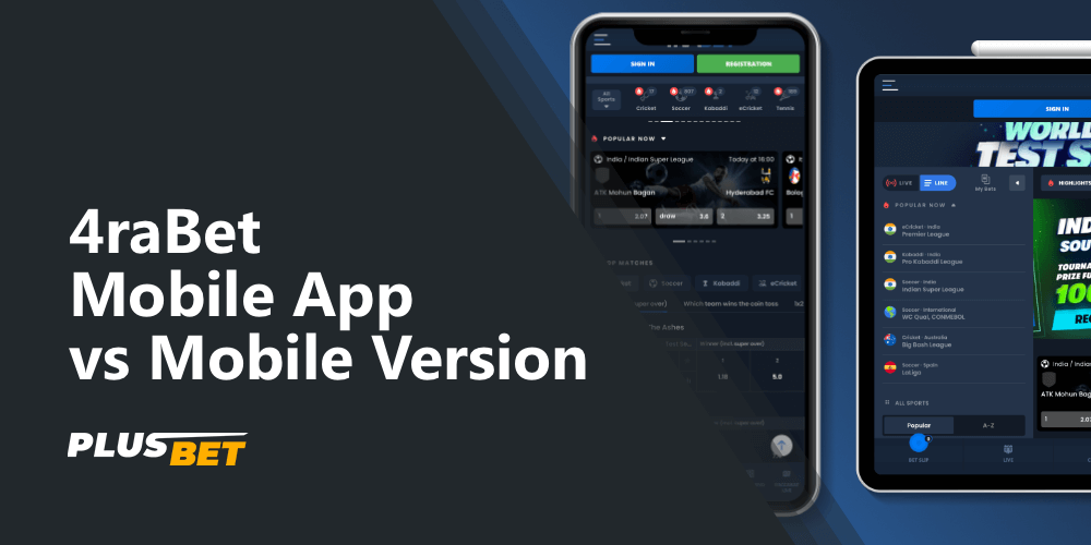 The main differences between the mobile app and the mobile version of the 4rabet website