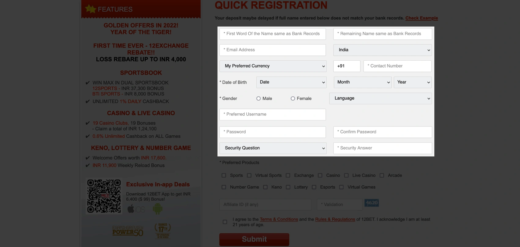 To register in 12bet you will need to fill in all the fields in the form