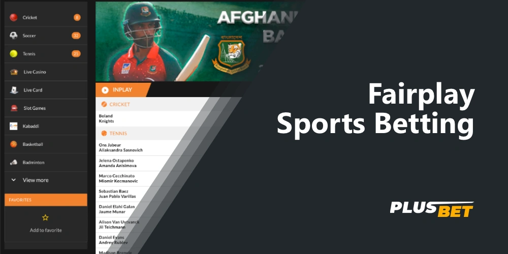 Fairplay customers have a variety of sports available for betting