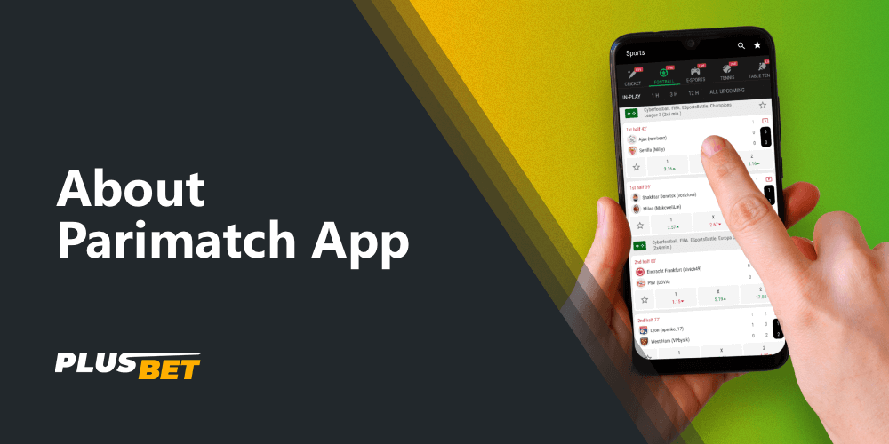 detailed information about the parimatch mobile app