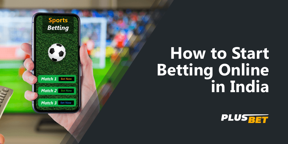 A step-by-step guide on how to start online betting in India