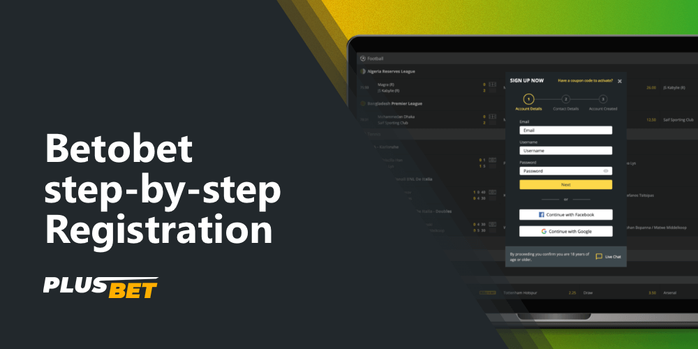 A step-by-step guide on how to create a Betobet account