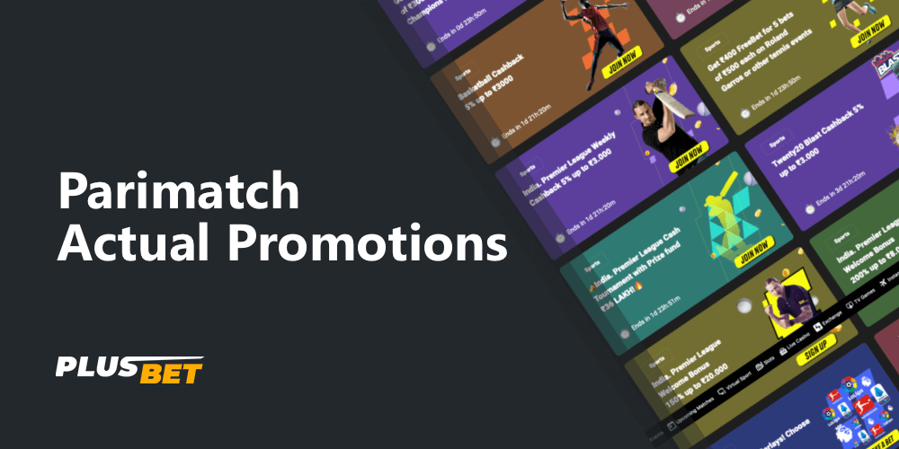 List of actual promotions and bonuses for Indian clients of Parimatch