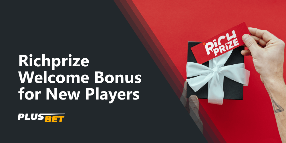 Rich Prize offers a great welcome package