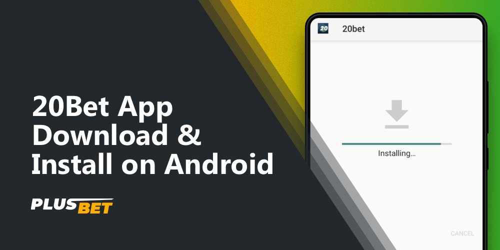 Installing 20Bet Sports Betting App for Android