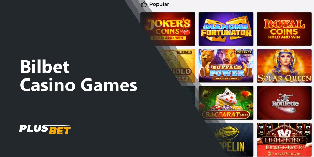 Popular games in the Bilbet casino section