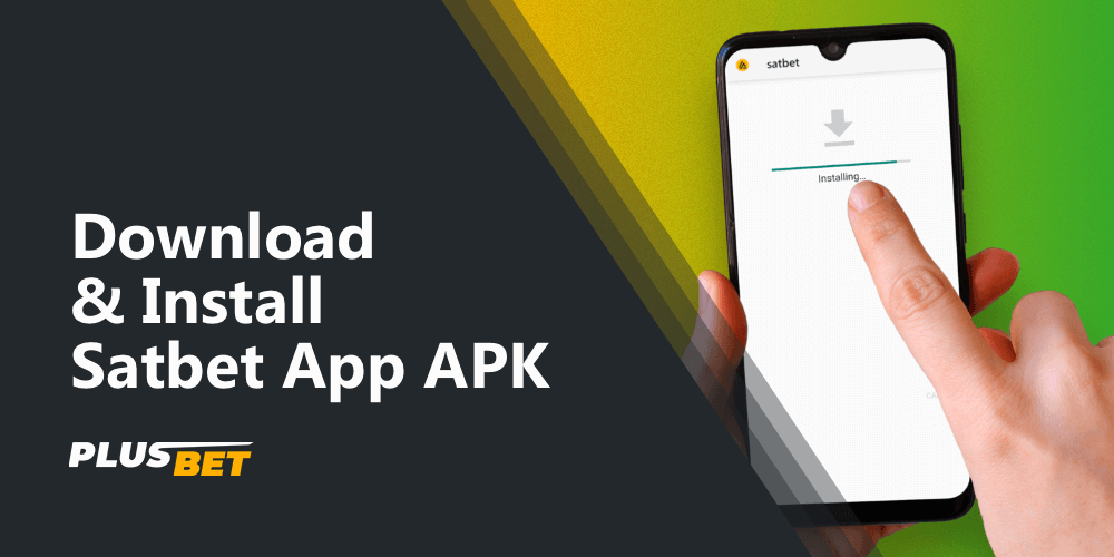 The process of installing the Satbet app on the Android smartphone