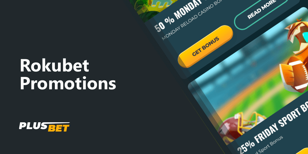 List of actual Rokubet promotions