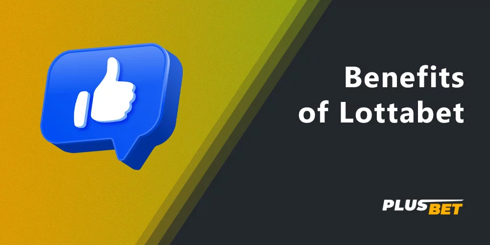 Advantages of Lottabet bookmaker over others