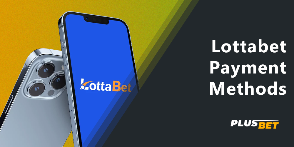 Lottabet's payment methods, minimum and maximum amounts