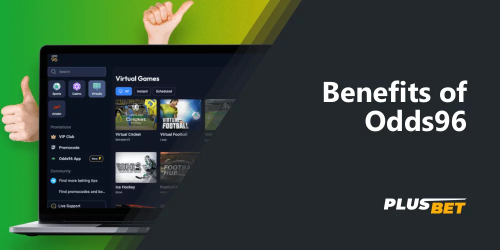 The main benefits of Odds96 for players from India