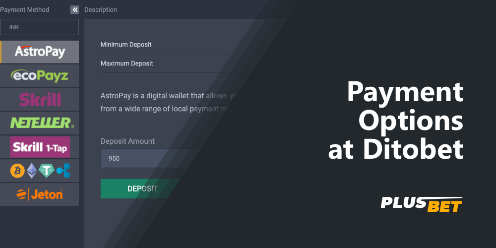 For the convenience of users of Ditobet from India, several payment options have been added