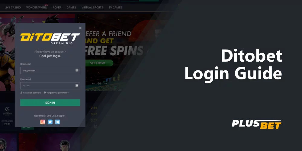 To authorize on the site Ditobet use your username and password specified during registration