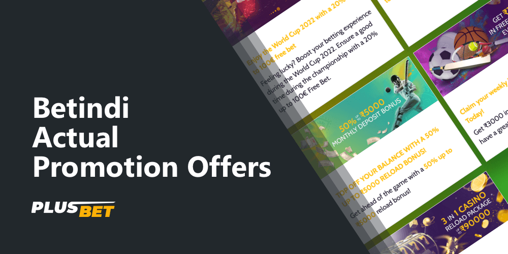 Betindi bookie offers its customers from India a variety of promotions to increase their winnings