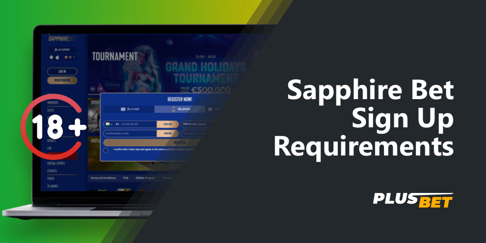 The main requirements for registration at SapphireBet for players from India