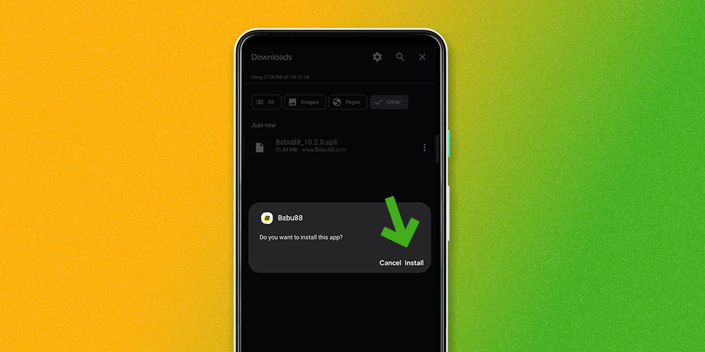 Give permission to install Babu88 app in your download manager
