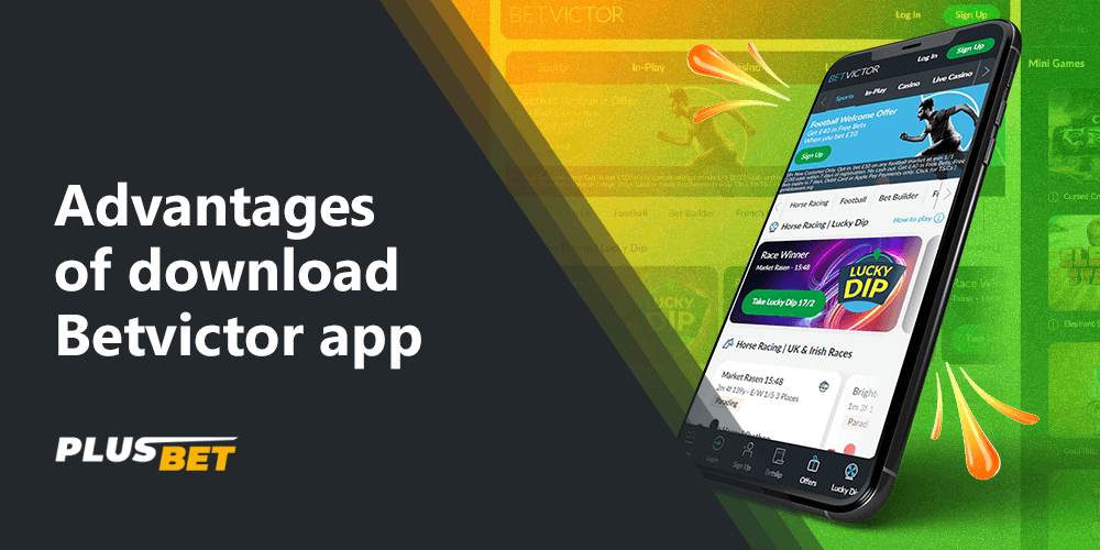 One of the advantages of the Betvictor app is its excellent optimization and adaptation