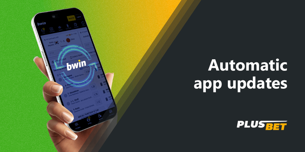 In order for the Bwin app to work correctly, you must set the app to update automatically