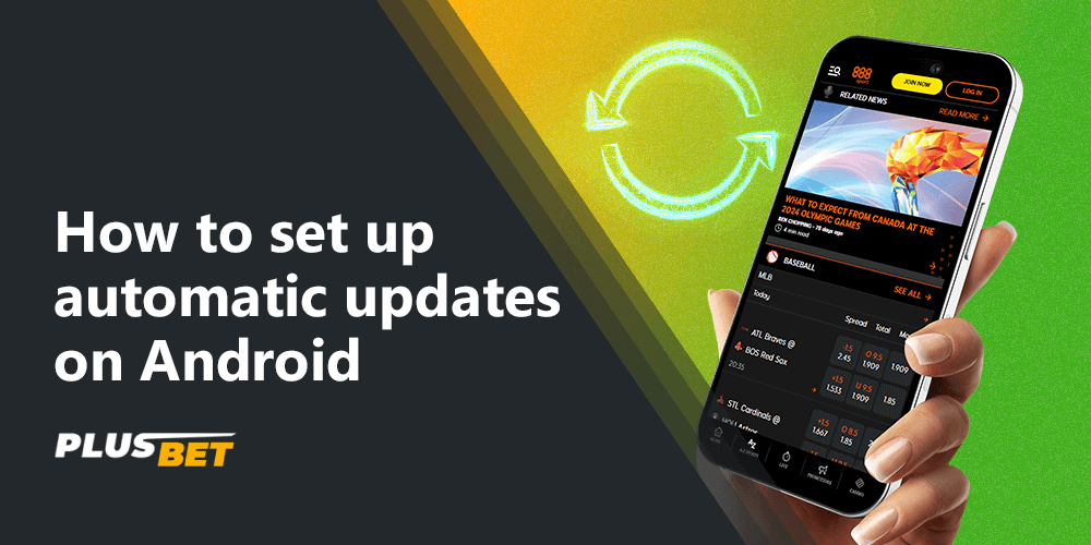 Players of the 888sport platform have access to the automatic update settings for the correct operation of the app