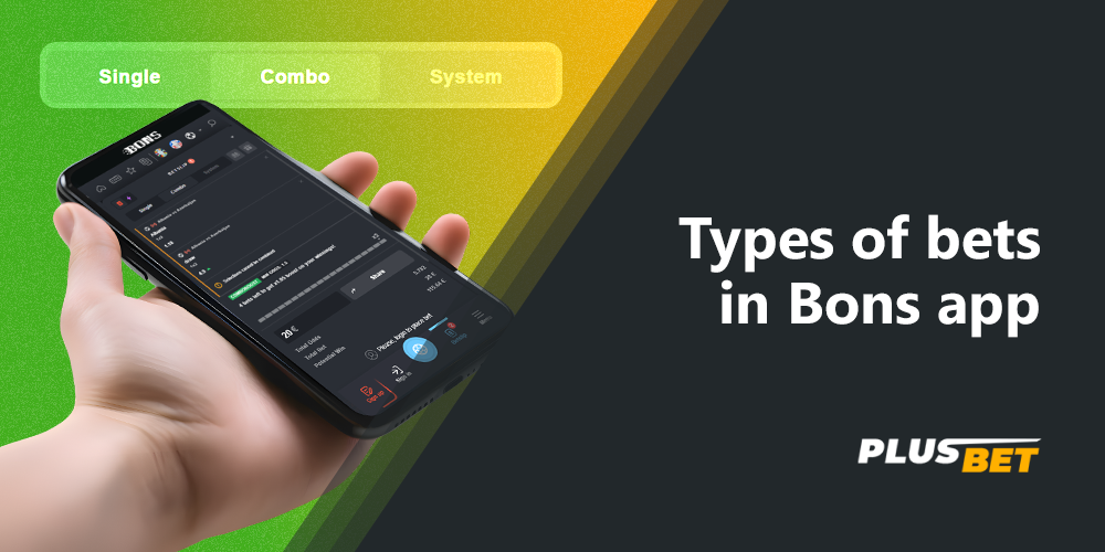 The Bons mobile app offers players three types of bets