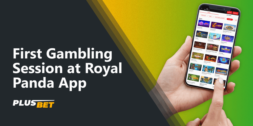 To start gambling on the Royal Panda mobile app players from India must create an account, make a deposit and select a game