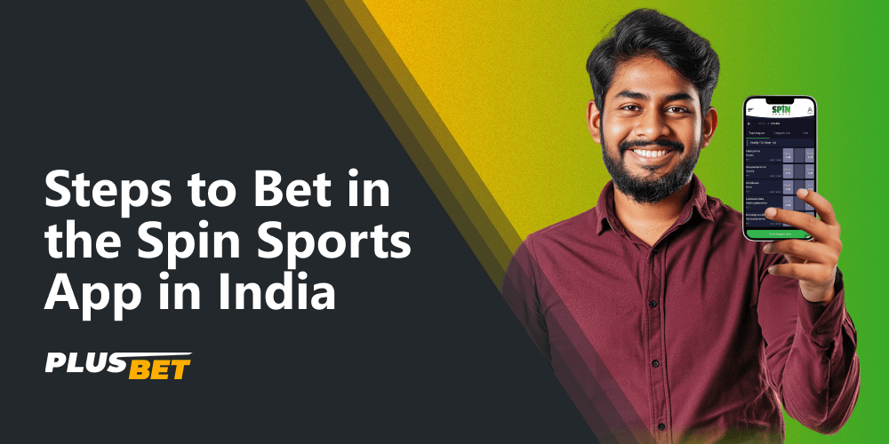 To start betting on the Spin Sports app Indian bettors must create an account, make a deposit and select an event to bet on