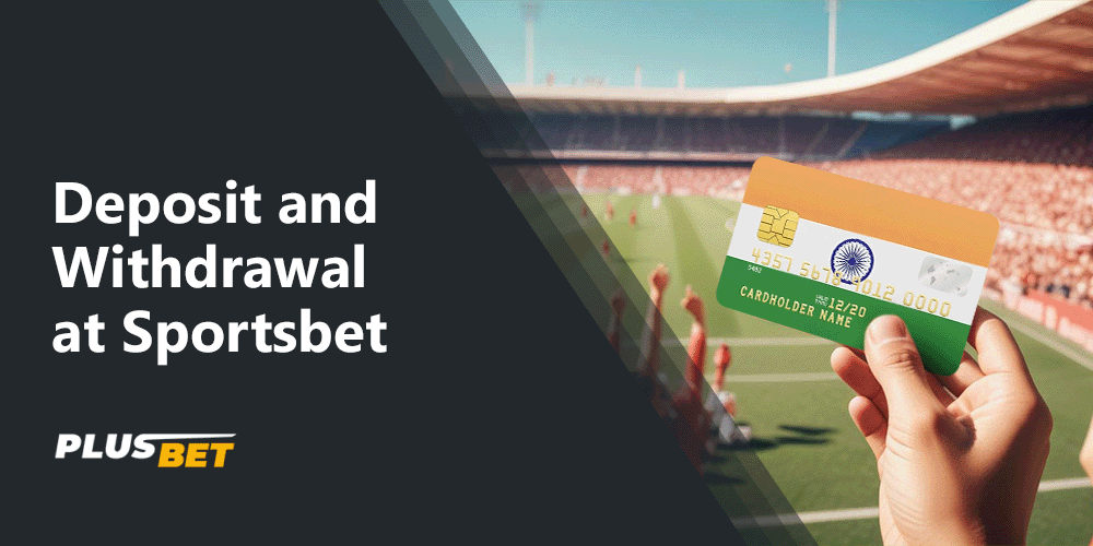 Sportsbet offers various convenient payment transactions