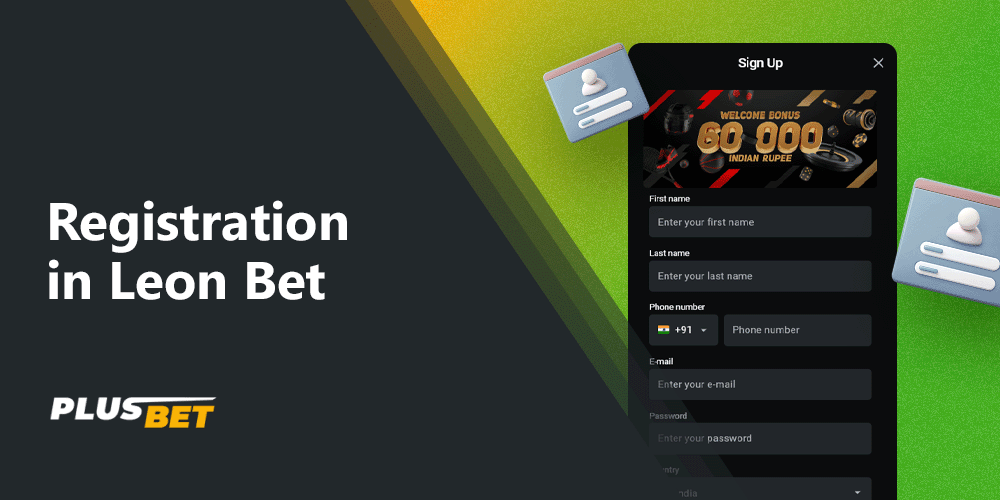 You need to register to fully use the Leon Bet website