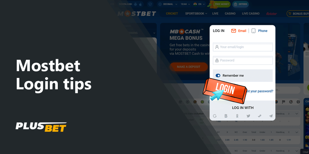 You can easily log in to your Mostbet account