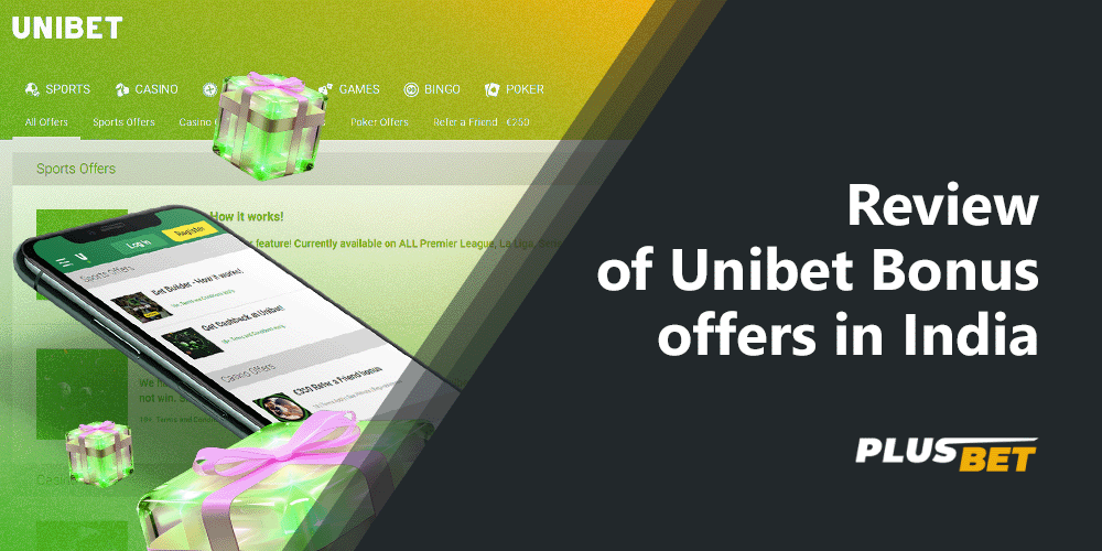 You can find out about all Unibet bonuses