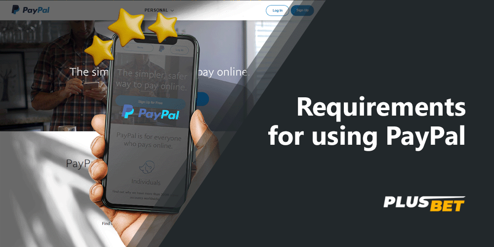 To use PayPal you need to fulfill several requirements