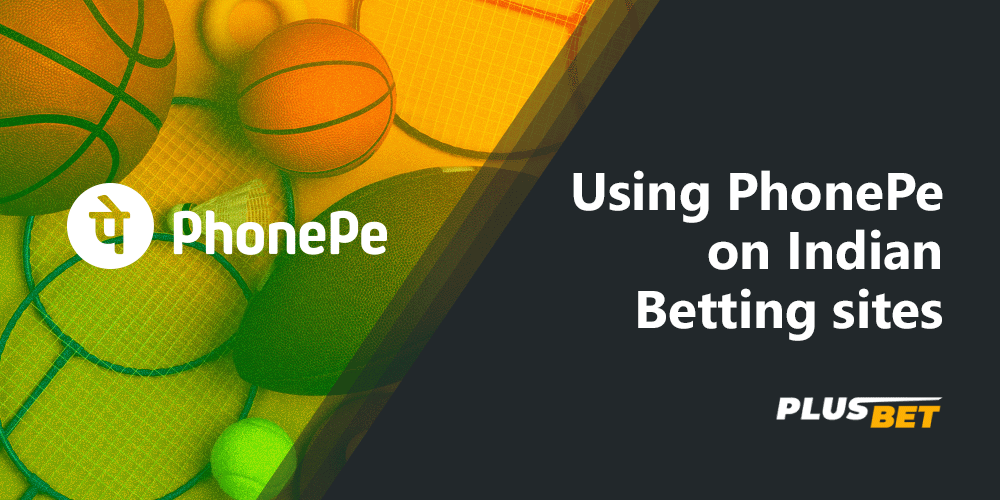 You can use PhonePe for sports betting