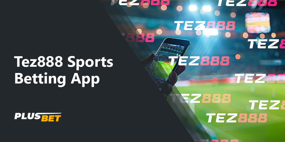 The tez888 app offers a variety of sports disciplines to bet on